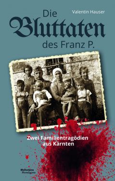 Cover: Die Bluttaten des Franz P.