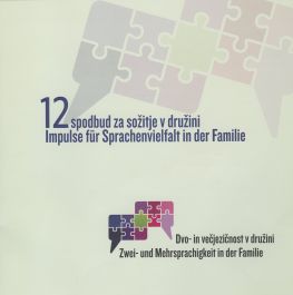 Cover: Dvo- in večjezičnost v družini / Zwei- und Mehrsprachigkeit in der Familie
