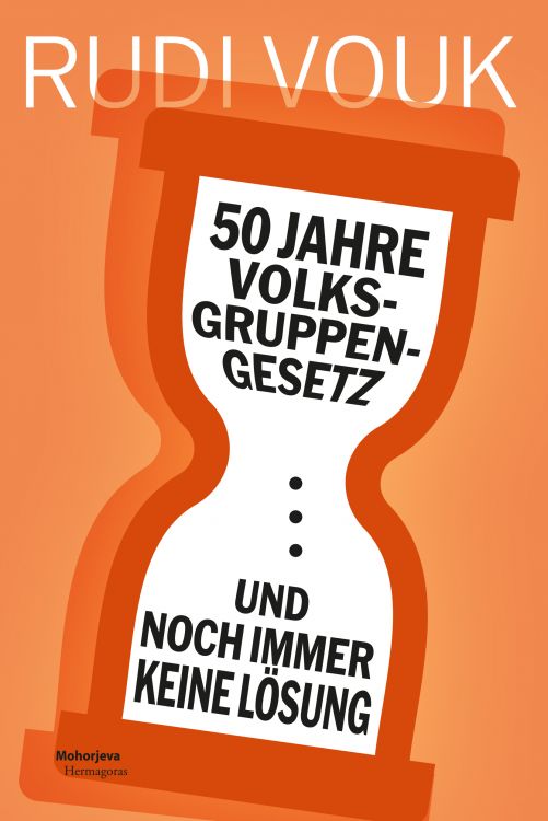 Cover: 50 Jahre Volksgruppengesetz – und noch immer keine Lösung