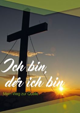 Cover: Ich bin, der ich bin