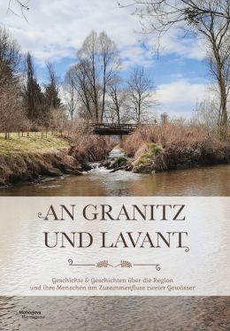 Cover: An Granitz und Lavant