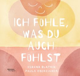 Cover: Ich fühle, was du auch fühlst