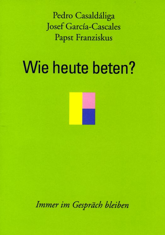 Cover: Wie heute beten?