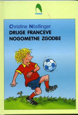 Cover: Druge Franceve nogometne zgodbe
