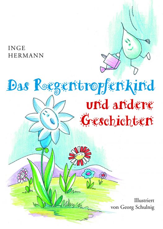 Cover: Das Regentropfenkind und andere Geschichten