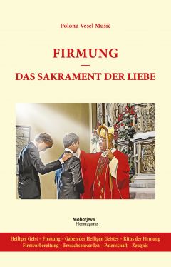 Cover: Firmung - das Sakrament der Liebe