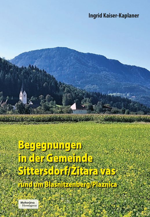 Cover: Begegnungen in der Gemeinde Sittersdorf/Žitara vas