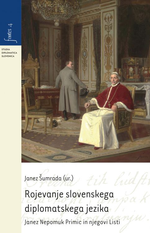 Cover: Rojevanje slovenskega diplomatskega jezika