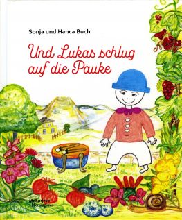 Cover: Und Lukas schlug auf die Pauke