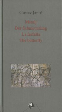 Cover: Metulj / Der Schmetterling / La farfalla / The butterfly