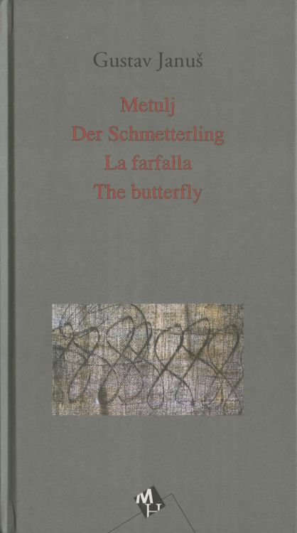 Cover: Metulj / Der Schmetterling / La farfalla / The butterfly