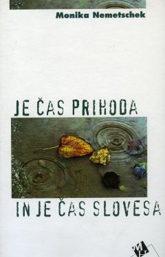 Cover: Je čas prihoda in je čas slovesa