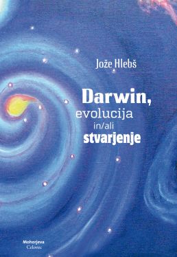 Cover: Darwin, evolucija in/ali stvarjenje