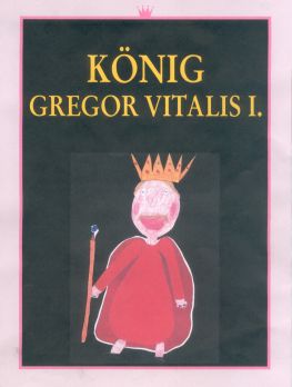 Cover: König Gregor Vitalis I.