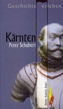 Cover: Geschichte erleben: Kärnten