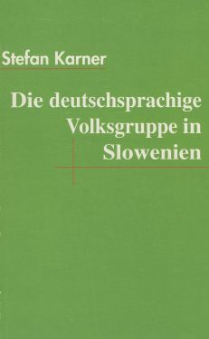 Cover: Die deutschsprachige Volksgruppe in Slowenien