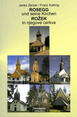 Cover: Rožek in njegove cerkve / Rosegg und seine Kirchen