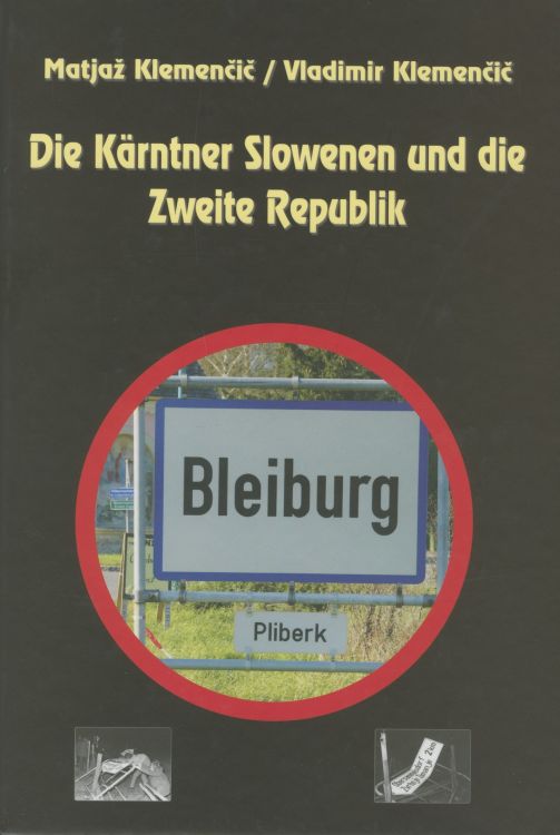 Cover: Die Kärntner Slowenen und die Zweite Republik