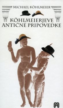 Cover: Köhlmeierjeve antične pripovedke