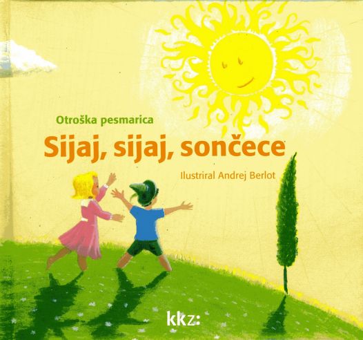 Cover: Sijaj, sijaj, sončece