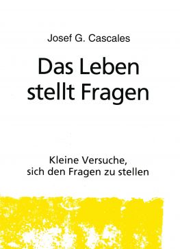 Cover: Das Leben stellt Fragen