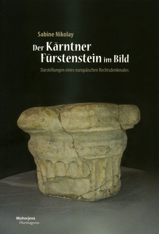 Cover: Der Kärntner Fürstenstein im Bild