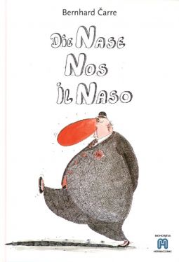 Cover: Die Nase / Nos / Il naso