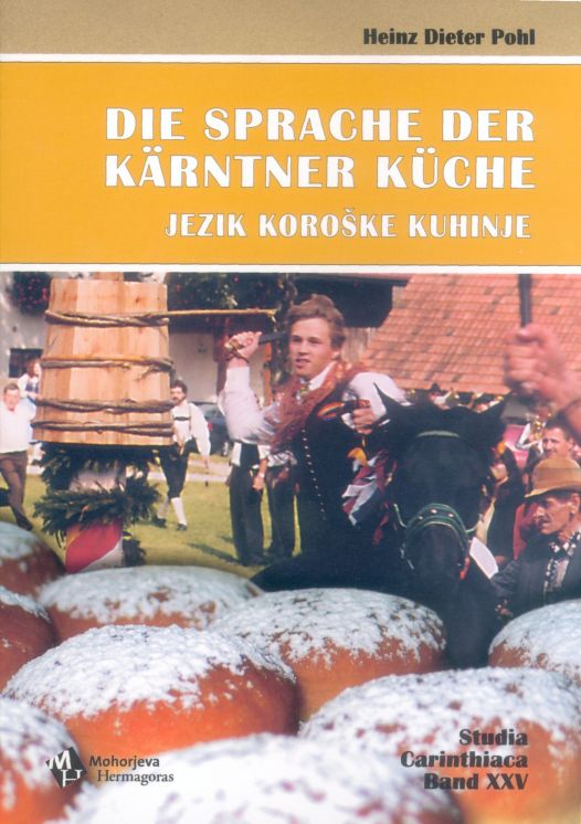 Cover: Die Sprache der Kärntner Küche / Jezik koroške kuhinje