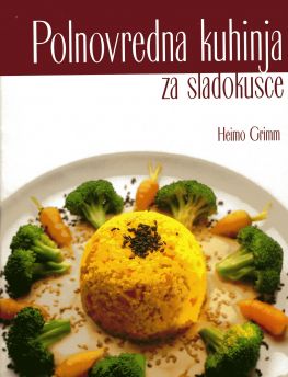 Cover: Polnovredna kuhinja za sladokusce