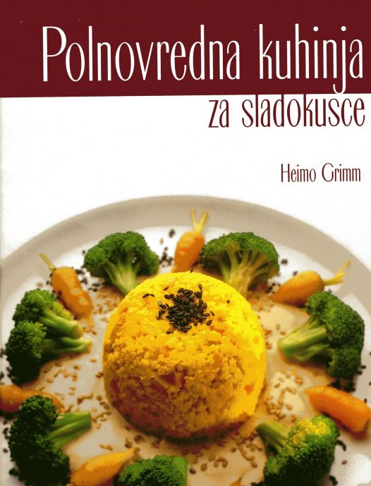 Cover: Polnovredna kuhinja za sladokusce