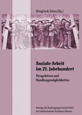 Cover: Soziale Arbeit im 21. Jahrhundert