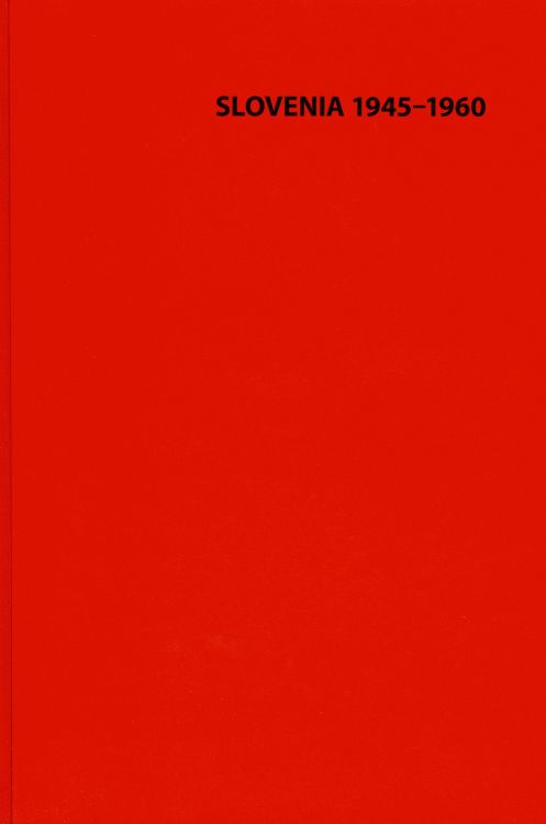 Cover: Slovenia 1945-1960