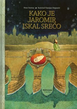 Cover: Kako je Jaromir iskal srečo
