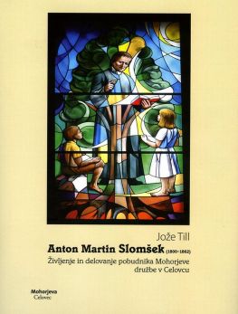 Cover: Anton Martin Slomšek (1800 –1862)