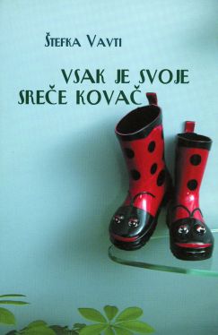 Cover: Vsak je svoje sreče kovač