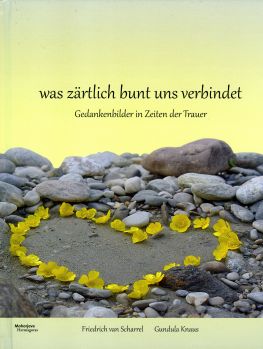 Cover: was zärtlich bunt uns verbindet