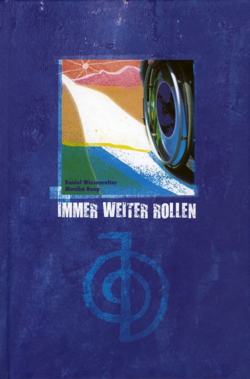 Cover: Immer weiter rollen