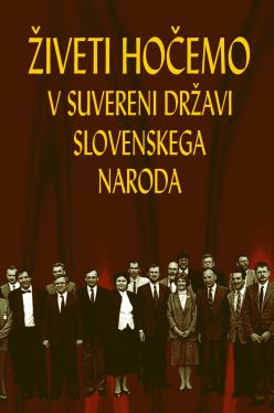 Cover: Živeti hočemo v suvereni državi slovenskega naroda